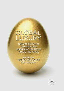 portada Global Luxury: Organizational Change and Emerging Markets Since the 1970s (en Inglés)