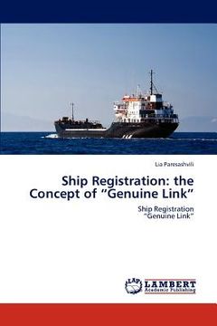 portada ship registration: the concept of "genuine link" (en Inglés)
