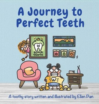 portada A Journey to Perfect Teeth (en Inglés)
