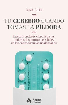 portada Tu Cerebro Cuando Tomas La Pildora (in Spanish)