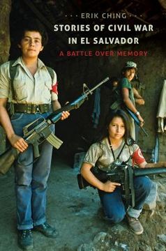portada Stories of Civil War in El Salvador: A Battle over Memory (en Inglés)