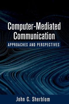 portada Computer-Mediated Communication: Approaches and Perspectives (en Inglés)