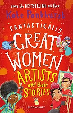 portada Fantastically Great Women Artists and Their Storie (en Inglés)