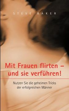 portada mit frauen flirten - und sie verführen (in German)