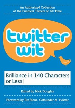 portada Twitter Wit: Brilliance in 140 Characters or Less (en Inglés)