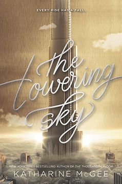 portada The Towering sky (Thousandth Floor) (en Inglés)