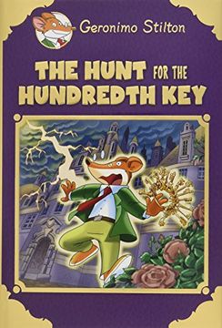 portada The Hunt for the 100Th key (Geronimo Stilton Special Edition) 