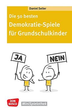 portada Die 50 Besten Demokratie-Spiele für Grundschulkinder (en Alemán)