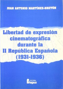 portada Libertad Expresion Cinematografia ii Republica Española