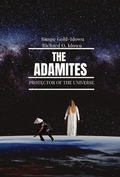 portada The Adamites: Protector of the Universe (in English)