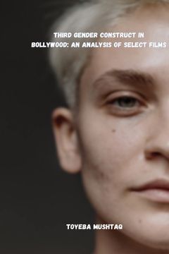 portada Third Gender Construct in Bollywood: An Analysis of Select Films (en Inglés)