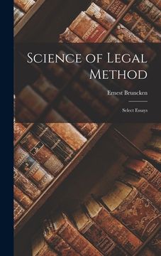 portada Science of Legal Method: Select Essays (en Inglés)