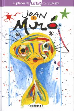 portada Joan Miro (el Placer de Leer con Susaeta) (in Spanish)