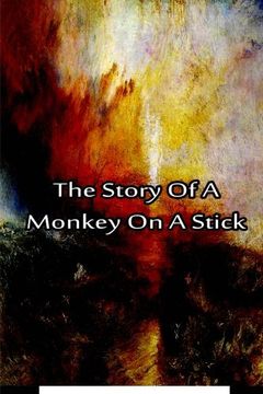 portada The Story  Of A Monkey On A Stick