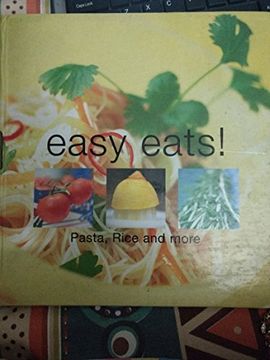 portada Easy Eats: Pasta, Rice and More (in English)