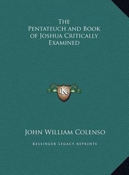 portada the pentateuch and book of joshua critically examined (en Inglés)