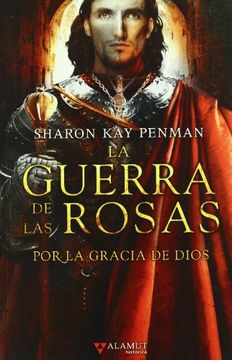 portada Por la Gracia de Dios (la Guerra de las Rosas, 3) (in Spanish)