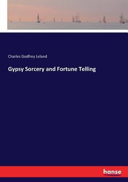 portada Gypsy Sorcery and Fortune Telling (in English)