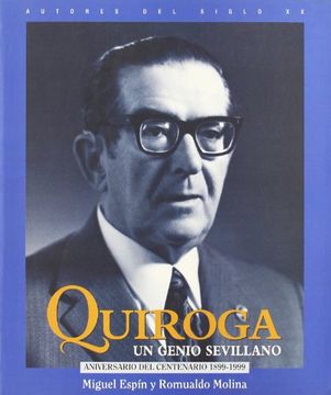 portada QUIROGA: UN GENIO SEVILLANO (in Spanish)