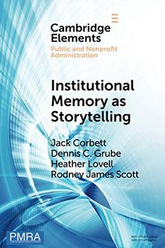 portada Institutional Memory as Storytelling: How Networked Government Remembers (Elements in Public and Nonprofit Administration) 