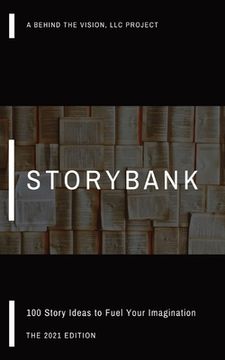 portada Storybank: 100 Story Ideas to Fuel Your Imagination (en Inglés)