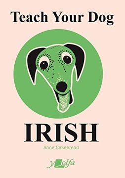 portada Teach Your Dog Irish (in English)