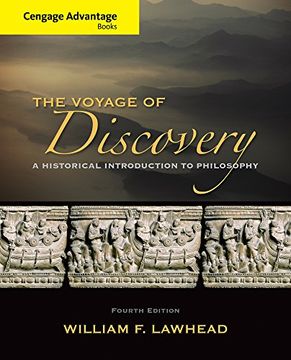 portada Cengage Advantage Series: Voyage of Discovery: A Historical Introduction to Philosophy (en Inglés)