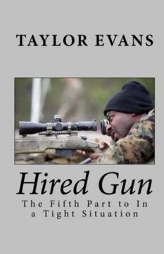 portada Hired Gun (In a Tight Situation) (Volume 5)