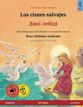 portada Los Cisnes Salvajes -¿ (Español - Ucranio) (in Spanish)