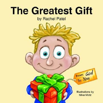 portada the greatest gift: from god, to you (en Inglés)