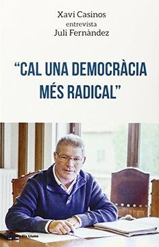 portada Cal Una Democràcia Més Radical (Llibres Urgents)