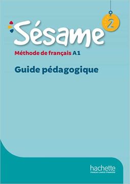 portada Sesame 2: Methode de Français a1: Guide Pedagogique