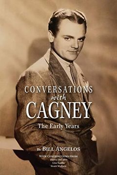 portada Conversations With Cagney: The Early Years (en Inglés)