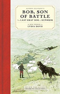 portada Alfred Ollivant's Bob, son of Battle: The Last Gray dog of Kenmuir (New York Review Children's Collection) 