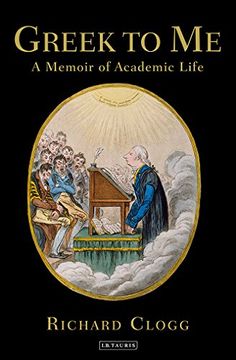 portada Greek to me: A Memoir of Academic Life (in English)