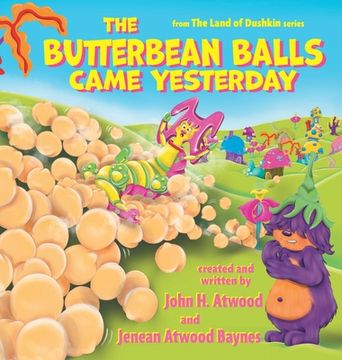 portada The Butterbean Balls Came Yesterday (in English)