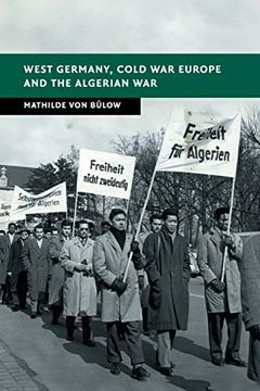 portada West Germany, Cold war Europe and the Algerian war (New Studies in European History) (en Inglés)