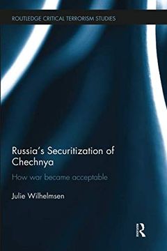 portada Russia's Securitization of Chechnya: How War Became Acceptable (en Inglés)