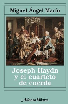 portada Joseph Haydn y el Cuarteto de Cuerda (in Spanish)