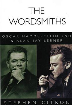 portada Citron Stephen the Wordsmights Oscar Hammerstein & Alan jay Lerner bk (The Great Songwriters Series) (in English)