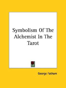 portada symbolism of the alchemist in the tarot