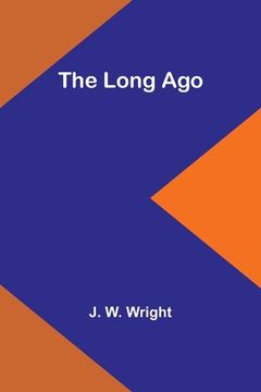 portada The Long Ago (in English)