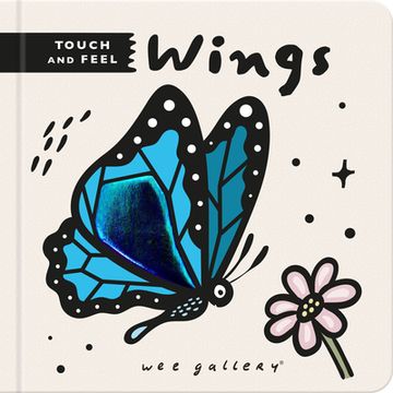 portada Wee Gallery Touch and Feel: Wings (en Inglés)