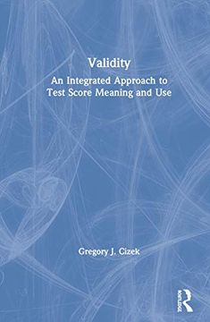 portada Validity: An Integrated Approach to Test Score Meaning and use 