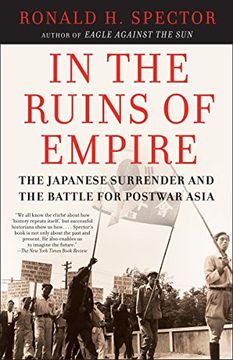 portada In the Ruins of Empire: The Japanese Surrender and the Battle for Postwar Asia 