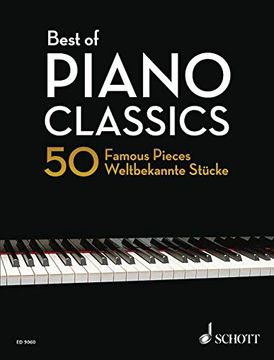 portada Best of Piano Classics: 50 Famous Pieces (English and German Edition) (en Inglés)