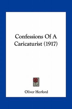 portada confessions of a caricaturist (1917) (in English)