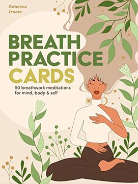 portada Breath Practice Cards: 50 Breathwork Meditations for Mind, Body & Self (Wellness Kits) (in English)