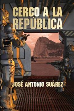 portada Cerco a la Republica (in Spanish)