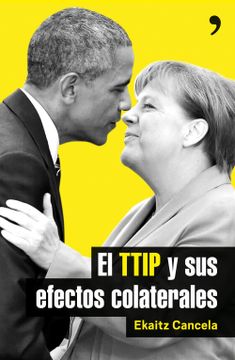 portada El Ttip y sus Efectos Colaterales (in Spanish)